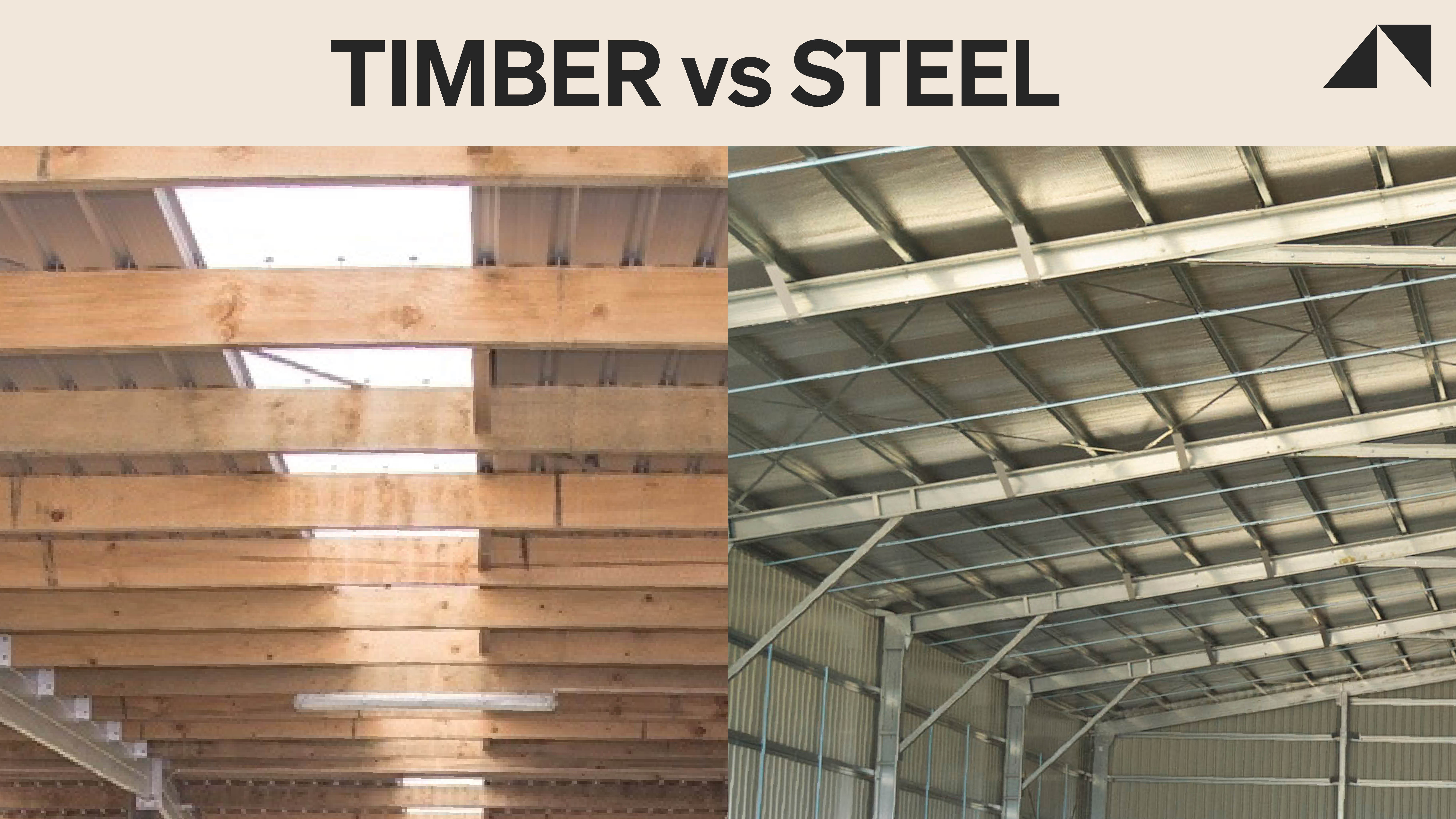 Timber vs Steel